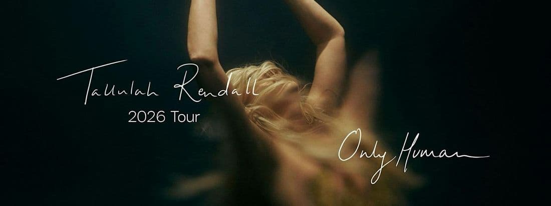 Tour artwork for Tallulah Rendall’s 2026 Only Human tour, showing a woman with raised arms and blonde hair against a dark background