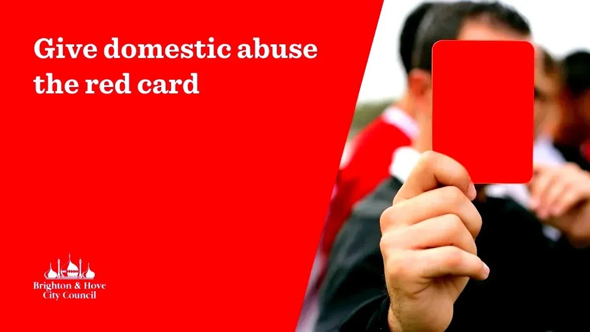 Give Domestic Abuse the Red Card as the World Cup Begins in Brighton and Hove
